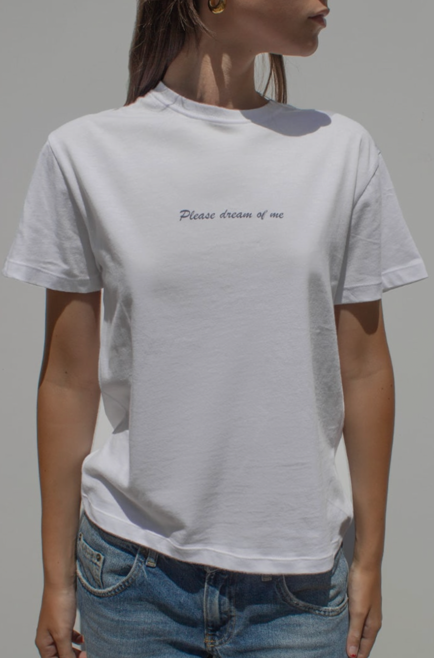 Dream of me t-shirt